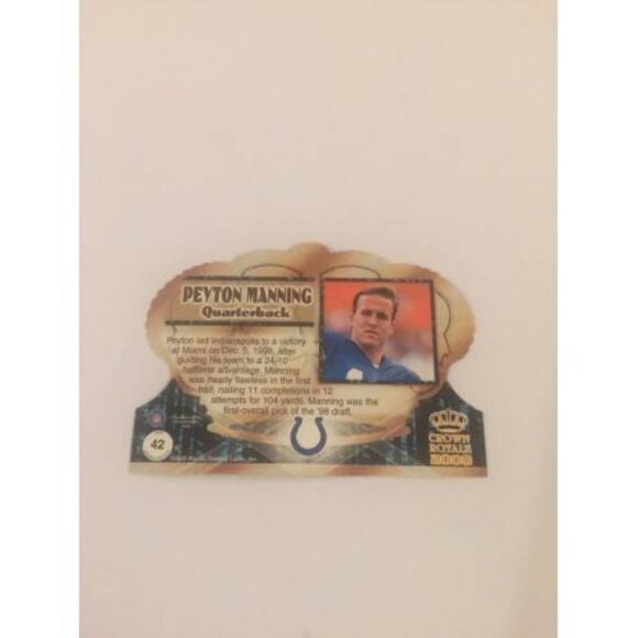 2000 PACIFIC CROWN ROYALE DIECUT PEYTON MANNING COLTS #42 (031) - Picture 2 of 2